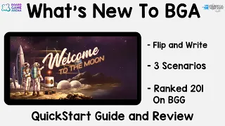 What's New To BGA! Welcome to The Moon a fast and easy Flip and Write.