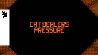 Cat Dealers - Pressure (Official Lyric Video)