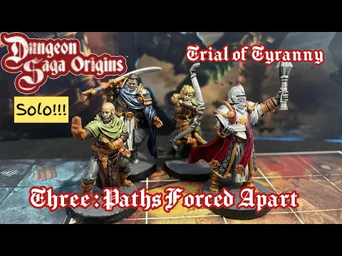 Dungeon Saga Origins Solo Trial of Tyranny 3