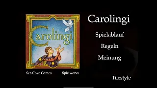 Carolingi - Vorstellung - Regeln - Meinung - Sea Cove Games - Spielworxx - Brettspiel