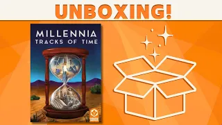 Millennia: Tracks of Time - Board Game Unboxing!