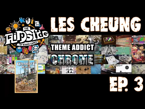 Theme Addict: CHROME with Les Cheung, Episode 3 (Chariot Race)