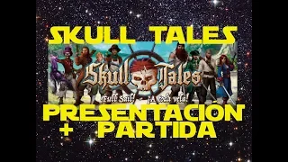 Skull Tales(Full Sail - A toda Vela) - Presentación y Partida Campaña 1