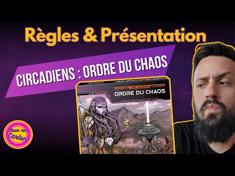 CIRCADIENS : ORDRE DU CHAOS | Règles | Jeux en Carton