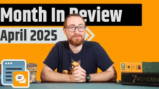Month In Review April 2025 - Best Games, Favorite Videos, Disappointments & More