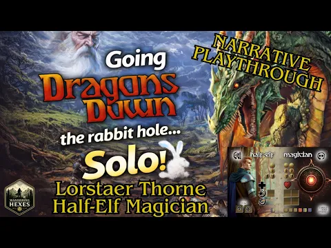 Let's Play! Dragons Down | Half-Elf Magician | Solo | Narrative Playthrough