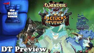 Wander: LaCluck's Revenge - DT Preview with Mark Streed