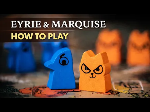 Root | How to Play | Marquise & Eyrie