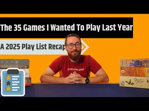 The 35 Games I Wanted to Play Last Year - How Many I Played & Ranking Them All