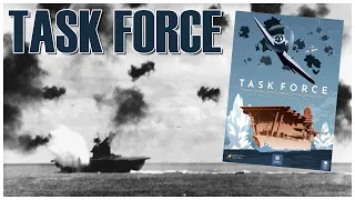 Task Force First Look & Unboxing | Vuca Simulations Sims | Wargame Historical Game | World War 2