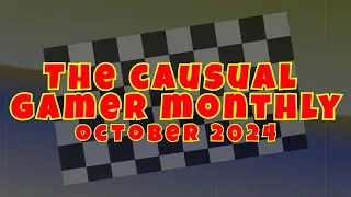 The Casual Gamer Monthly Vlog- October 2024