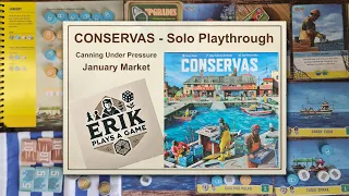Canning Under Pressure | Conservas Solo Playthrough | January Market