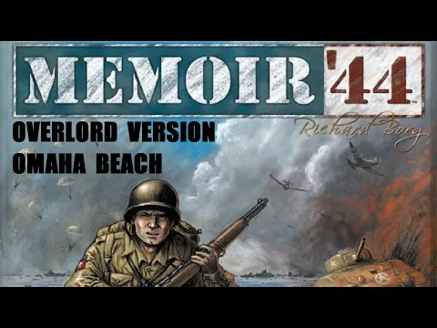 Memoir 44 Overlord Version Omaha Beach Episode 4