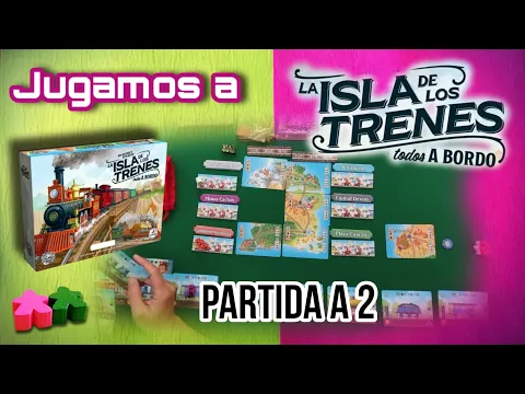 La Isla de los Trenes: Todos a bordo. Partida a 2 jugadoras por crear el mejor tren Maldito