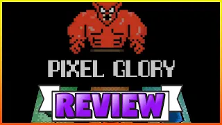 How to Play Pixel Glory & Review