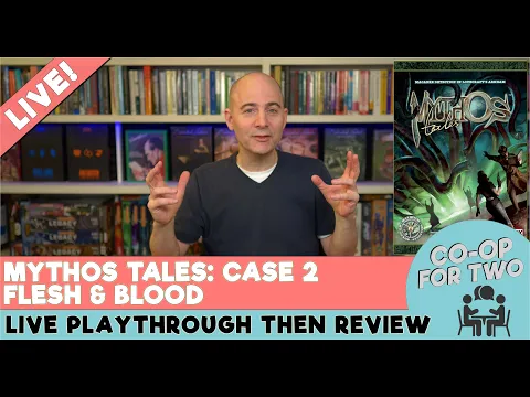 Mythos Tales Case 2 - Flesh and Blood - Live Play and Review