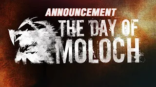 ANNOUNCEMENT - Year of the Moloch