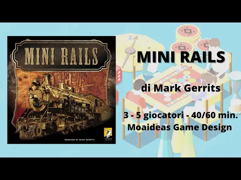 Mini Rails (gioco da tavolo) - Tutorial italiano