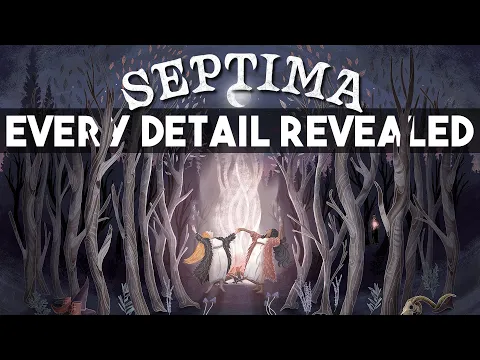 SEPTIMA - Every Detail Revealed!