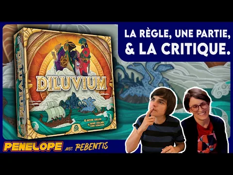Règles et partie, avec Pénélope & Rebentis