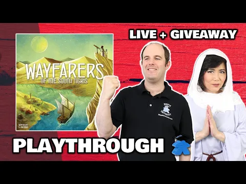Wayfarers of the South Tigris - LIVE Playthrough Board Game & Giveaway Worldwide