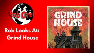 Rob looks at Grind House
