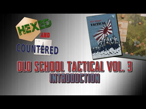 Old School Tactical, Vol. III: Introduction & Playthrough (Pt 1)