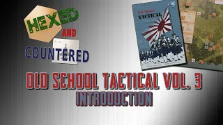 Old School Tactical, Vol. III: Introduction & Playthrough (Pt 1)