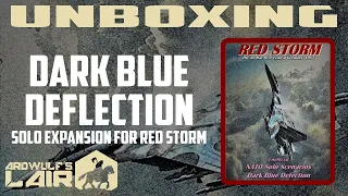 Unboxing Dark Blue Defection (a Solo Expansion for GMT's Red Storm)