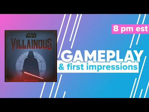 Star Wars Villainous Power of the Darkside Gameplay & First Impressions