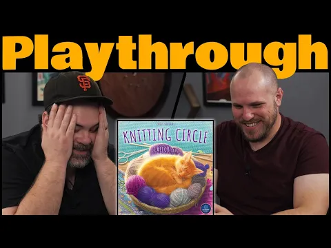 Knitting Circle Play Through | The Brothers Murph