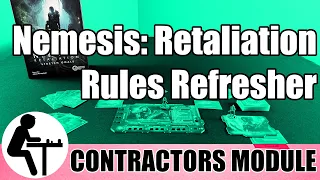 Nemesis: Retaliation Rules Refresher: Contractors Module