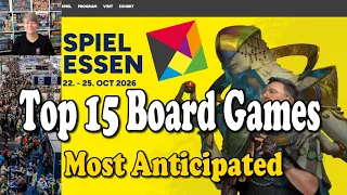 Most Anticipated Games From Spiel Essen 2026 - Can you guess any of the games?