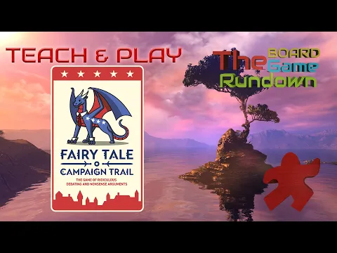 Fairy Tale Campaign Trail Kickstarter Preview - The hilarious game we WON'T SHUT UP ABOUT!