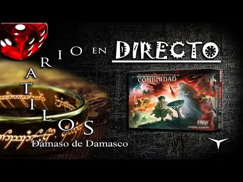 Partida El Señor de los Anillos: El Destino de La Comunidad (Variante)#DirectoConDD #Solitario