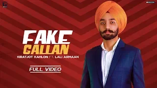 Fake Gallan : Kiratjot Kahlon (Official Song) Latest Punjabi Songs 2019 | GK | Geet MP3
