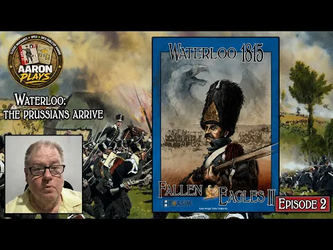 Fallen Eagle II - Plancenoit Scenario - Episode 2 - THE STEAMROLLER!