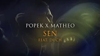 Popek x Matheo ft. Duch - Sen