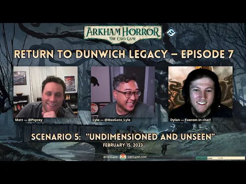 Arkham Horror LCG: Dunwich Legacy Campaign Scenario 5 "Undimensioned & Unseen"