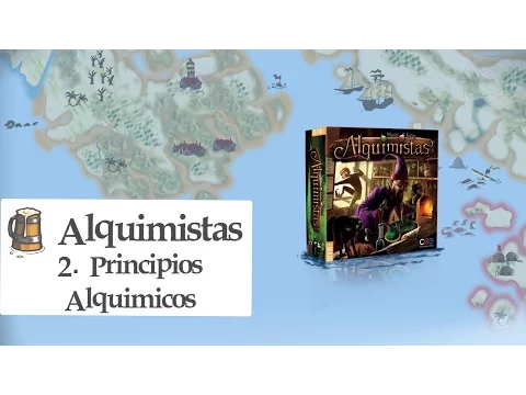 Alquimistas E02 - Principios Alquímicos