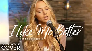 I Like Me Better - Lauv (Boyce Avenue ft. Emma Heesters acoustic cover) on Spotify & Apple