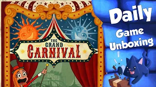 The Grand Carnival - Daily Game Unboxing