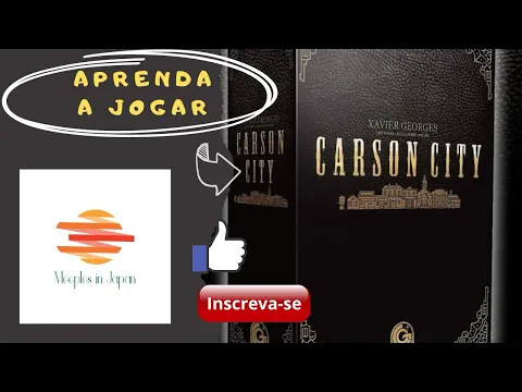 Aprenda ou relembre como jogar Carson City