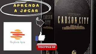 Aprenda ou relembre como jogar Carson City