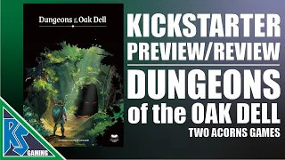 Dungeons of the Oak Dell | Kickstarter Preview by RockShire Gaming