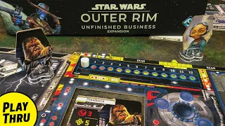 STAR WARS: OUTER RIM Expansion Playthrough UNFINISHED BUSINESS