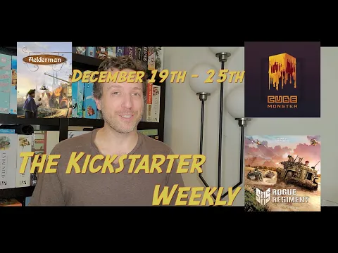 The Kickstarter Weekly, December 19th - 25th