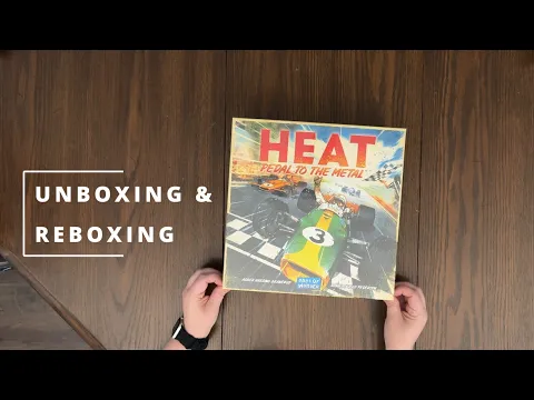 Heat: Pedal to the Metal - Board Game Unboxing & Reboxing - What's in the Box?