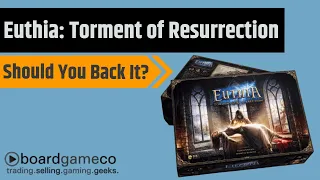 Euthia: Torment of Resurrection - Should You Back It?