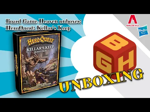 Board Game Heaven Unboxing 242: HeroQuest: Kellar's Keep Quest Pack (Avalon Hill & Hasbro)